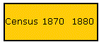 Census 1870  1880